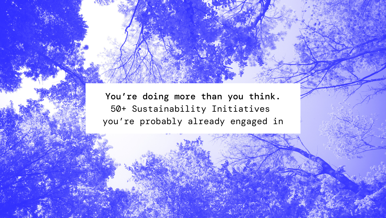 50 Sustainability Ideas